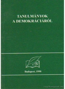 Haskó Katalin-Pais Károlyné - Tanulmányok a demokráciáról Haskó Katalin-Pais Károlyné - Tanulmányok a demokráciáról, Budapest 1998 antikvár könyv