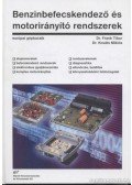 Frank Tibor,Kováts Miklós - Benzinbefecskendező és motorirányító rendszerek