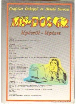 Lantos Péter, Teravágimov Attila, Csepiga István - MS-DOS 6.2 Lantos Péter, Teravágimov Attila, Csepiga István - MS-DOS 6.2, Budapest 1994 antikvár könyv