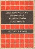 Aczél György - Országos agitációs, propaganda és művelődési tanácskozás