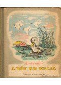 Andersen - A rút kis kacsa