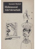 Iszaak Bábel - Odesszai történetek