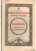 Guy de Maupassant - Balkézről