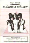 Varga Attila T. - Csókok a gőzben