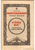 Guy de Maupassant - Tóni bá