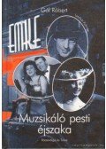 Gál Róbert - Muzsikáló pesti éjszaka