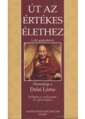 Dalai Láma - Út az értékes élethez