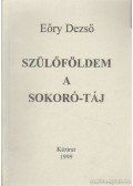Eőry Dezső - Szülőföldem a Sokoró-táj