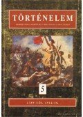 Herber Attila,Martos Ida,Moss László,Tisza László - Történelem 5.