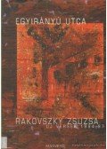 Rakovszky Zsuzsa - Egyirányú utca