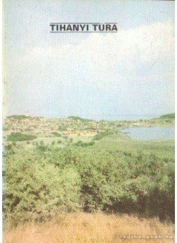 Temesi Ida - Tihanyi túra, Budapest 1963 antikvár könyv