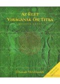 Melchizedek, Drunvalo - Az élet virágának ősi titka 2. kötet