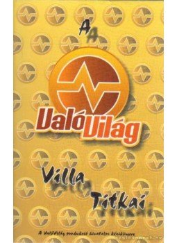 Fejes Gábor - Ez a Való Világ! Fejes Gábor - Ez a Való Világ!, Budapest 2002 antikvár könyv
