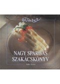 Kalla Kálmán - Nagy spárgás szakácskönyv