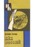 Szilvási Ferenc - Kék dosszié