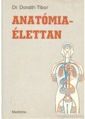 Dr. Donáth Tibor - Anatómia-élettan