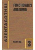 Szentágothai János - Functionalis anatomia 3.