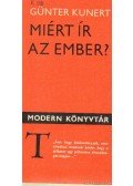 Kunert, Günter - Miért ír az ember?