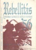 Faragó Töreky Péter - Rebellitás '56 1993. II. évfolyam 1. szám