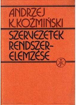 Kozminski, Andrzej K. - Szervezetek rendszerelemzése, Budapest 1980 antikvár könyv