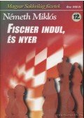 Németh Miklós - Fischer indul, és nyer