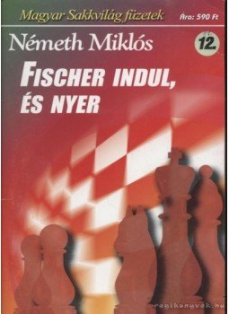 Németh Miklós - Fischer indul, és nyer Németh Miklós - Fischer indul, és nyer, Budapest 2006 antikvár könyv