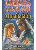 Cartland, Barbara - Mindhalálig