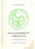 Cseterki Sándor - Tiszaszederkény története