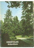Novák Károly,Mesterházy Tihamér,Temesi Ida - Erdőtelek - Arborétum