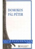 Domokos Pál Péter - Moldvai útjaim