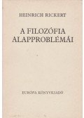 Rickert, Heinrich - A filozófia alapproblémái