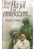Köves József - Ha jól emlékszem... (dedikált)