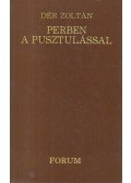 Dér Zoltán - Perben a pusztulással