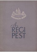Bertalan Vilmos - A régi Pest
