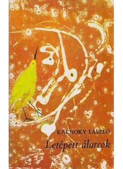 Kálnoky László - Letépett álarcok Kálnoky László - Letépett álarcok, Budapest 1972 antikvár könyv