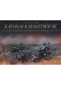 McNab, Chris - A legnagyobb katonai katasztrófák