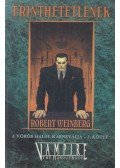 Weinberg, Robert - Érinthetetlenek