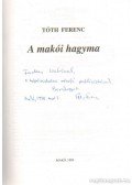Tóth Ferenc - A makói hagyma - Makó monográfiája 2. (dedikált)