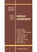Bakcsi György - 10 orosz kisregény