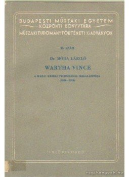 Móra László dr. - Wartha Vince Móra László dr. - Wartha Vince, Budapest 1967 antikvár könyv