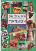 Tóth Dóra,Jámbor Mariann,Labancz László,Pintyéné Krucsó Mária - Sulilexikon - Történelem