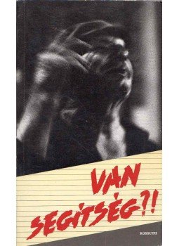 Fekete János - Van segítség?, Budapest 1988 antikvár könyv