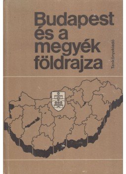Dr. Frisnyák Sándor - Budapest és a megyék földrajza Dr. Frisnyák Sándor - Budapest és a megyék földrajza, Budapest 1984 antikvár könyv