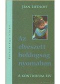 Jean Liedloff - Az elveszett boldogság nyomában