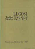 Balázs Sándor - Lugosi üzenet