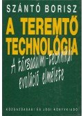 Szántó Borisz - A teremtő technológia