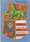 Kósa Csaba - Veres mezőben zöld oroszlán