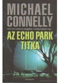 Michael Connelly - Az Echo park titka