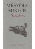 Mészöly Miklós - Saulus