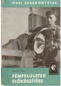 Németh Tibor - Fémfelületek előkészítése